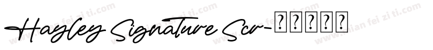 Hayley Signature Scr字体转换